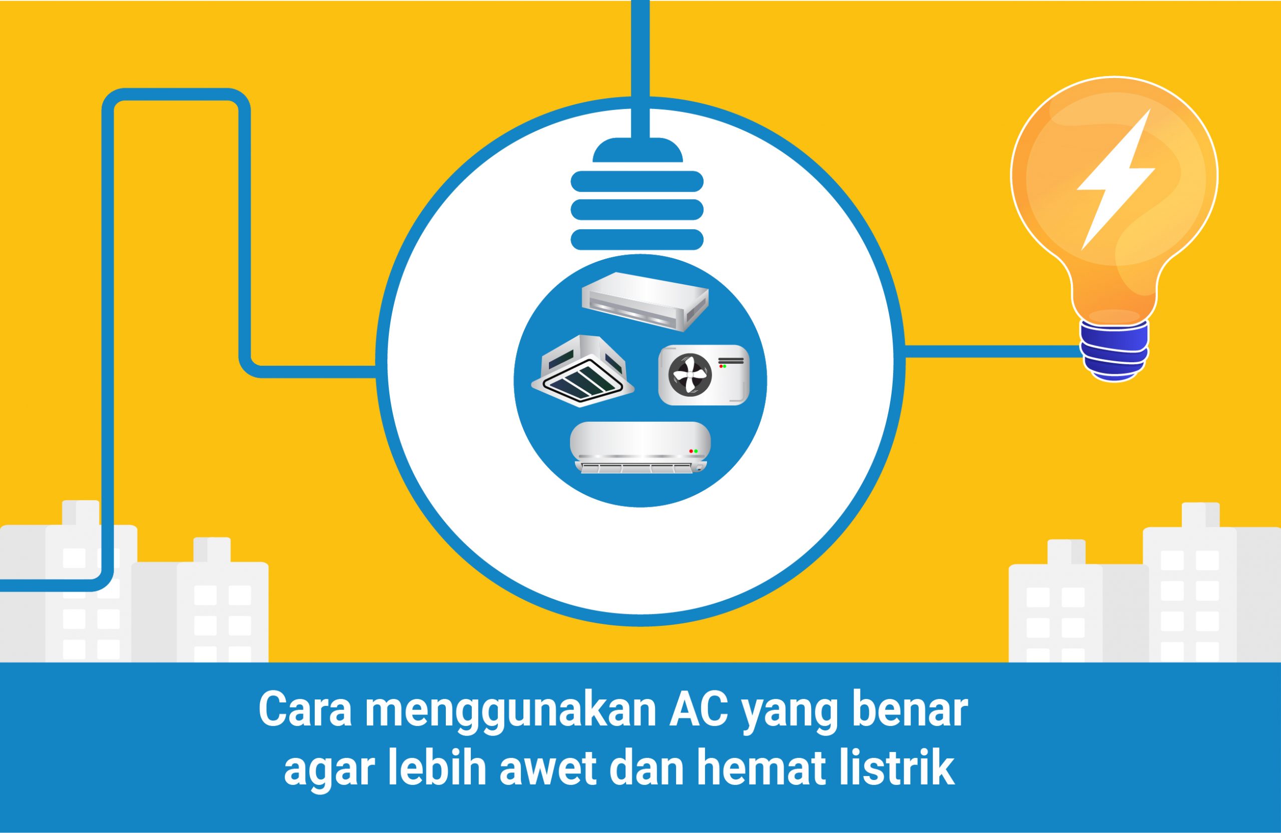 Cara menggunakan AC agar awet dan hemat listrik